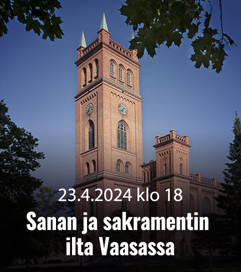 Sanan ja sakramentin ilta Vaasassa